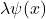 \lambda \psi(x)