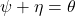 \psi+\eta=\theta