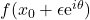 f(x_0+\epsilon \mathrm{e}^{i\theta})