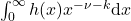 \int_0^{\infty} h(x) x^{-\nu-k}\mathrm{d}x