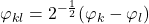 \varphi_{kl}=2^{-\frac{1}{2}}(\varphi_k-\varphi_l)