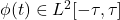 \phi(t)\in L^2[-\tau,\tau]