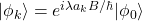 |\phi_k\rangle=e^{i \lambda a_k B/\hbar} |\phi_0\rangle