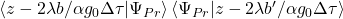 \langle z-2\lambda b/\alpha g_0 \Delta\tau|\Psi_{Pr}\rangle \,\langle\Psi_{Pr}|z-2\lambda b'/\alpha g_0 \Delta\tau\rangle