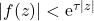 |f(z)|<\mbox{e}^{\tau |z|}