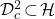 \mathcal{D}_c^2\!\subset\!\mathcal{H}